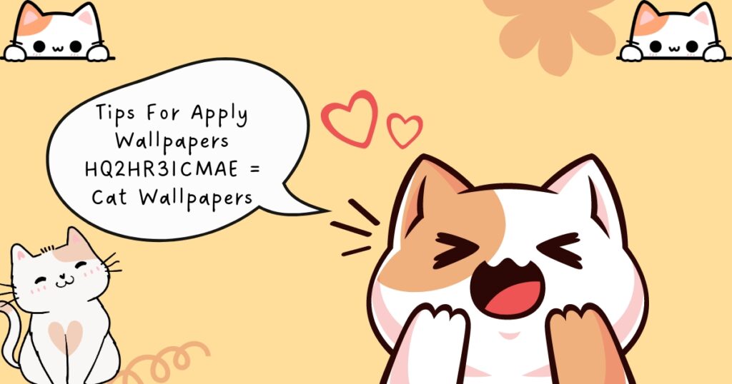 Tips For Apply Wallpapers HQ2HR3ICMAE = Cat Wallpapers