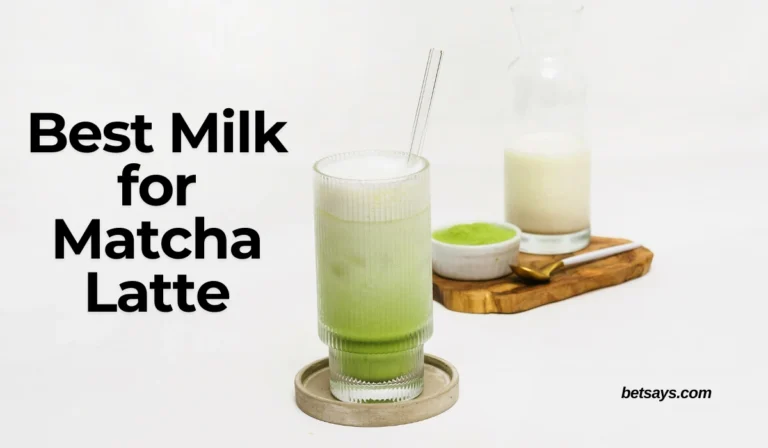 Best Milk for Matcha Latte