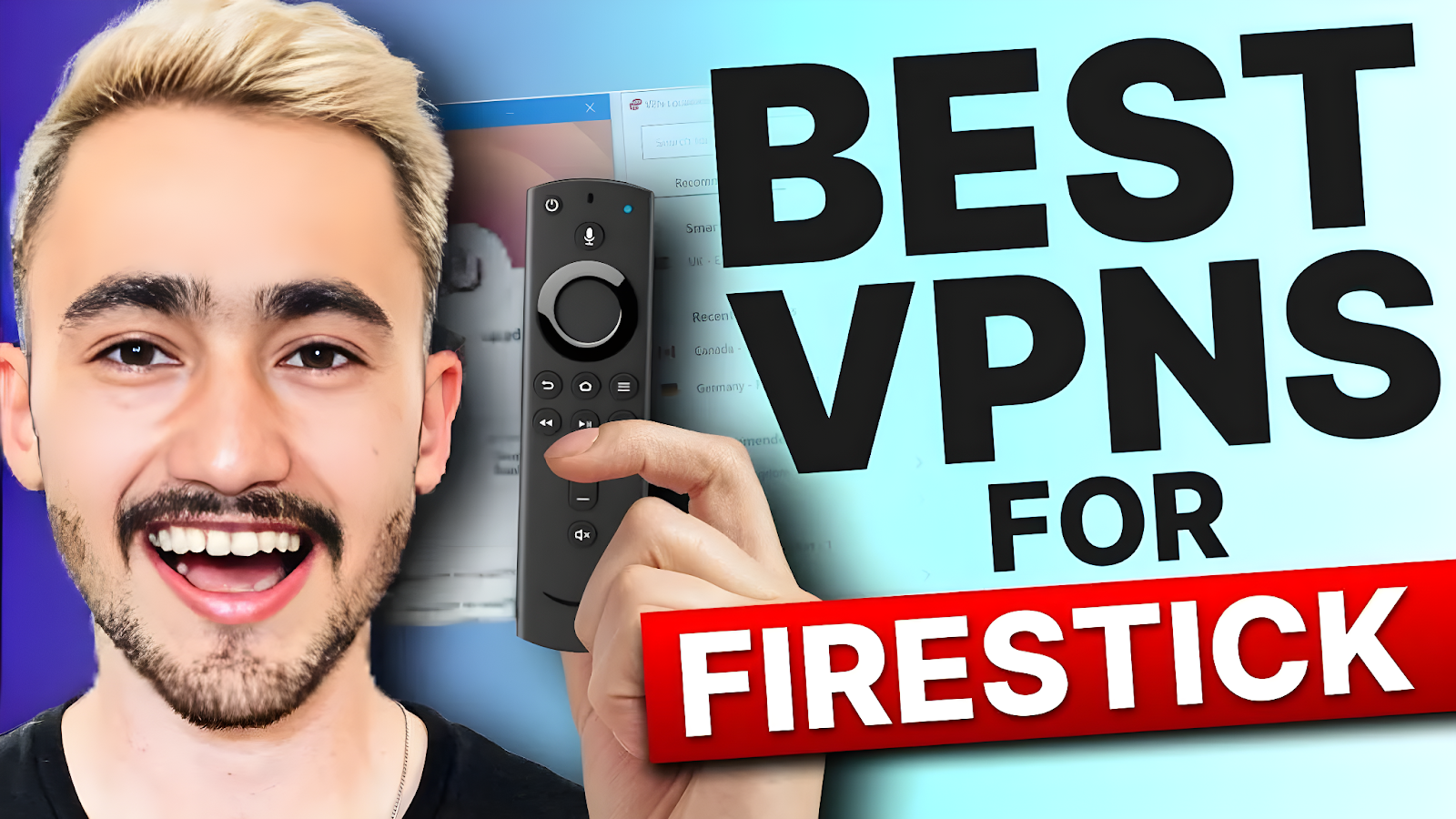 Best VPNs for Firestick and Streaming