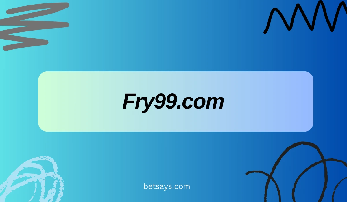 Fry99.com