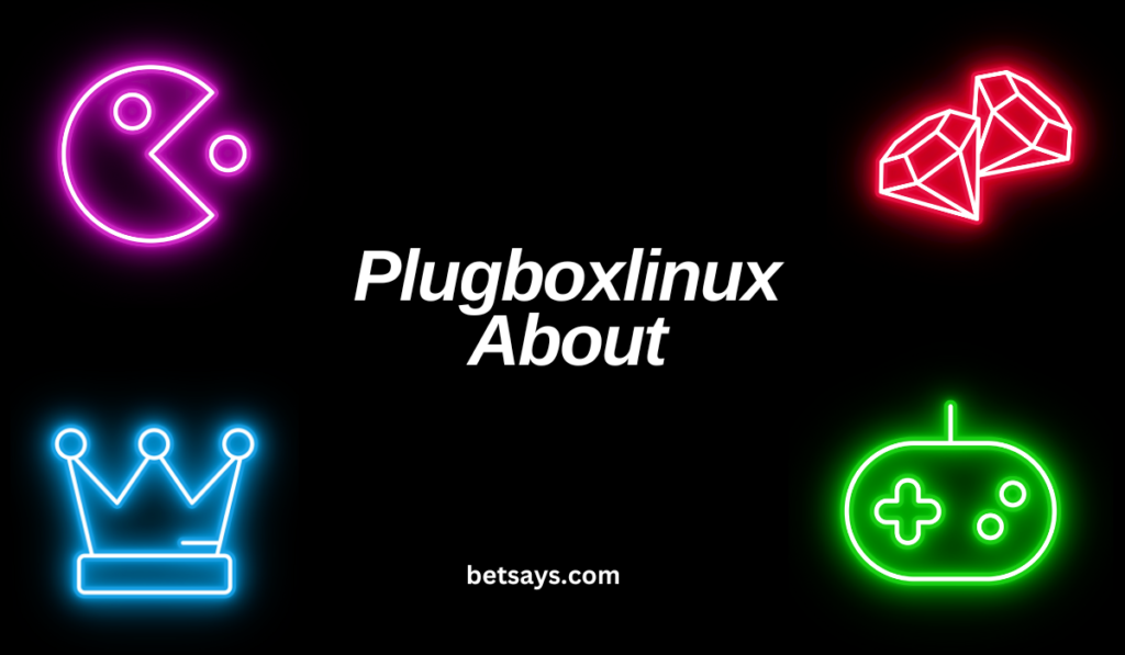 Plugboxlinux About