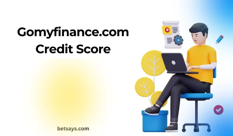 Gomyfinance.com Credit Score